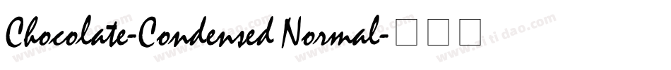 Chocolate-Condensed Normal字体转换